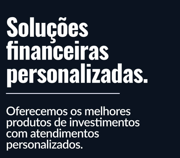 Imagem que explica que a AFS Capital oferece as melhores soluções financeiras de forma personalizada